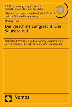 Fisch |  Der verschmelzungsrechtliche Squeeze-out | Buch |  Sack Fachmedien