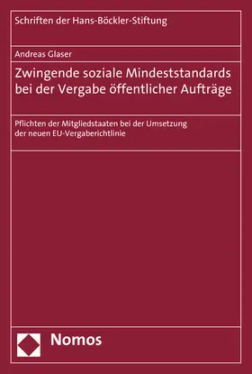 Glaser |  Zwingende soziale Mindeststandards bei der Vergabe öffentlicher Aufträge | Buch |  Sack Fachmedien