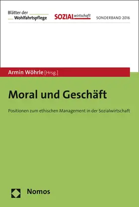 Wöhrle |  Moral und Geschäft | Buch |  Sack Fachmedien