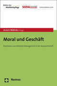 Wöhrle |  Moral und Geschäft | Buch |  Sack Fachmedien