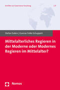 Esders / Schuppert |  Mittelalterliches Regieren in der Moderne | Buch |  Sack Fachmedien