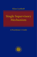 Lackhoff |  Single Supervisory Mechanism | Buch |  Sack Fachmedien