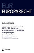 Müller-Graff / Schwarze |  XXVI. FIDE-Kongress vom 28. Mai bis 31. Mai 2014 in Kopenhagen | Buch |  Sack Fachmedien