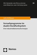 Rothbauer |  Rothbauer, J: Fernsehprogramme im dualen Rundfunksystem | Buch |  Sack Fachmedien