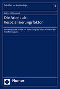 Hüttenrauch |  Hüttenrauch, K: Arbeit als Resozialisierungsfaktor | Buch |  Sack Fachmedien