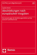 Hörich |  Hörich, C: Abschiebungen nach europäischen Vorgaben | Buch |  Sack Fachmedien