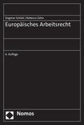 Schiek / Zahn |  Europäisches Arbeitsrecht | Buch |  Sack Fachmedien