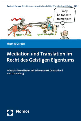 Gergen |  Mediation und Translation im Recht des Geistigen Eigentums | Buch |  Sack Fachmedien
