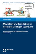 Gergen |  Mediation und Translation im Recht des Geistigen Eigentums | Buch |  Sack Fachmedien