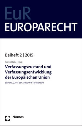 Hatje |  Verfassungszustand und Verfassungsentwicklung der Europäisch | Buch |  Sack Fachmedien