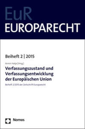 Hatje | Verfassungszustand und Verfassungsentwicklung der Europäisch | Buch | 978-3-8487-2343-0 | sack.de
