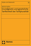 Hopfner |  Hopfner, W: Grundgesetz und gesetzliche Tarifeinheit | Buch |  Sack Fachmedien