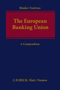 Binder / Gortsos |  Binder, J: European Banking Union | Buch |  Sack Fachmedien