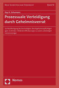 Schumann |  Prozessuale Verteidigung durch Geheimnisverrat | Buch |  Sack Fachmedien