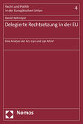 Kollmeyer |  Delegierte Rechtsetzung in der EU | Buch |  Sack Fachmedien