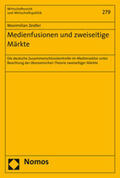 Zeidler |  Zeidler, M: Medienfusionen und zweiseitige Märkte | Buch |  Sack Fachmedien