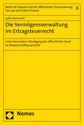 Auerswald |  Die Vermögensverwaltung im Ertragsteuerrecht | Buch |  Sack Fachmedien