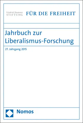 Conze / Scholtyseck / Weede |  Jahrbuch zur Liberalismus-Forschung | Buch |  Sack Fachmedien