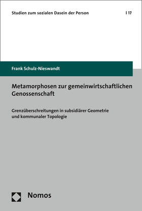 Schulz-Nieswandt |  Metamorphosen zur gemeinwirtschaftlichen Genossenschaft | Buch |  Sack Fachmedien