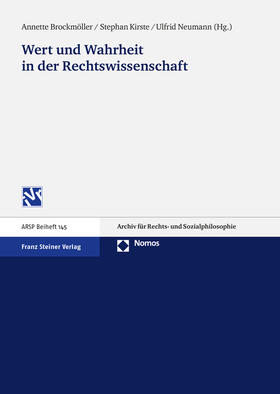 Brockmöller / Kirste / Neumann | Wert und Wahrheit in der Rechtswissenschaft | Buch | 978-3-8487-2494-9 | sack.de