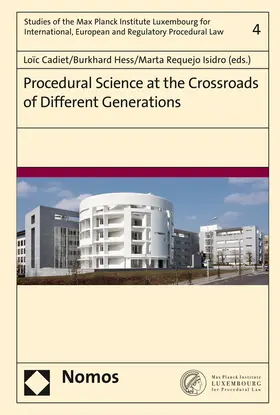 Cadiet / Hess / Requejo Isidro |  Procedural Science at the Crossroads of Different Generations | Buch |  Sack Fachmedien