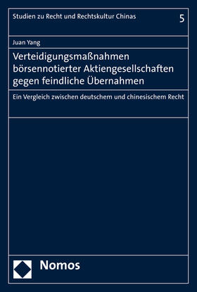 Yang | Yang, J: Verteidigungsmaßnahmen börsennotierter Aktiengesell | Buch | 978-3-8487-2569-4 | sack.de