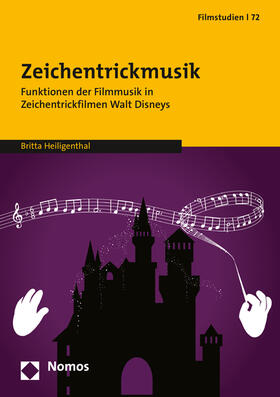 Heiligenthal | Heiligenthal, B: Zeichentrickmusik | Buch | 978-3-8487-2604-2 | sack.de