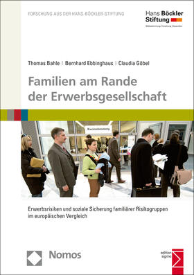 Bahle / Ebbinghaus / Göbel | Familien am Rande der Erwerbsgesellschaft | Buch | 978-3-8487-2615-8 | sack.de