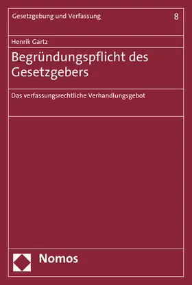 Gartz |  Begründungspflicht des Gesetzgebers | Buch |  Sack Fachmedien