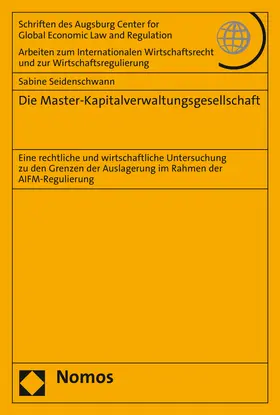 Seidenschwann |  Die Master-Kapitalverwaltungsgesellschaft | Buch |  Sack Fachmedien