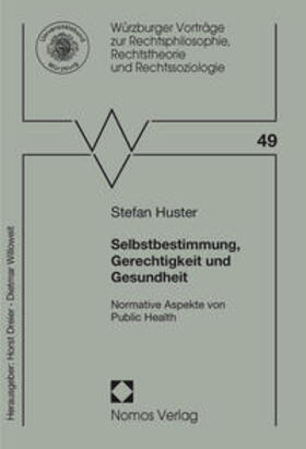 Huster | Huster, S: Selbstbestimmung, Gerechtigkeit und Gesundheit | Buch | 978-3-8487-2641-7 | sack.de