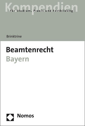 Brinktrine |  Beamtenrecht Bayern | Buch |  Sack Fachmedien