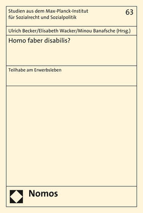 Becker / Wacker / Banafsche |  Homo faber disabilis? | Buch |  Sack Fachmedien