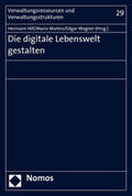 Hill / Martini / Wagner |  Die digitale Lebenswelt gestalten | Buch |  Sack Fachmedien