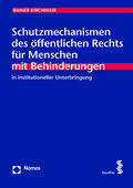 Kirchmair |  Kirchmair, R: Schutzmechanismen des öffentlichen Rechts für | Buch |  Sack Fachmedien