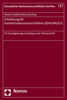 Kersting / Preuß | Kersting, C: Umsetzung der Kartellschadensersatzrichtlinie ( | Buch | 978-3-8487-2705-6 | sack.de
