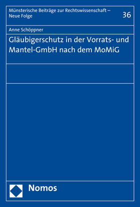 Schöppner | Schöppner, A: Gläubigerschutz in der Vorrats- und Mantel-Gmb | Buch | 978-3-8487-2735-3 | sack.de