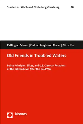 Rattinger / Schoen / Endres | Old Friends in Troubled Waters | Buch | 978-3-8487-2756-8 | sack.de