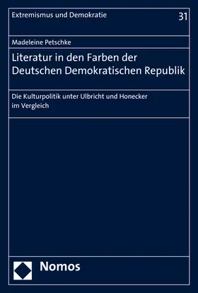 Petschke |  Literatur in den Farben der Deutschen Demokratischen Republik | Buch |  Sack Fachmedien