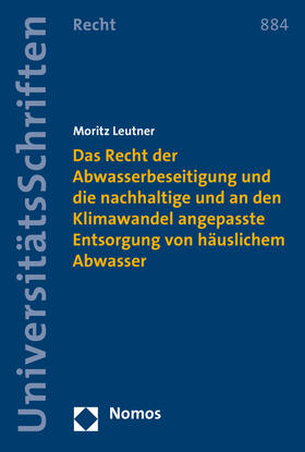Leutner | Leutner, M: Recht der Abwasserbeseitigung | Buch | 978-3-8487-2773-5 | sack.de