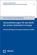 Schneider / Wahl |  Herausforderungen für das Recht der zivilen Sicherheit in Eu | Buch |  Sack Fachmedien