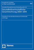 Schneider / Ostwald / Karmann |  Gesundheitswirtschaftliche Gesamtrechnung 2000-2014 | Buch |  Sack Fachmedien