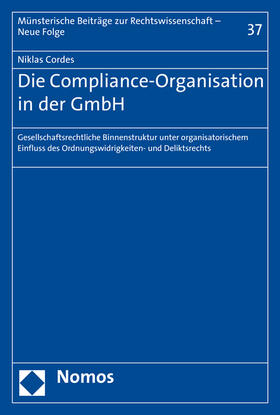 Cordes |  Die Compliance-Organisation in der GmbH | Buch |  Sack Fachmedien
