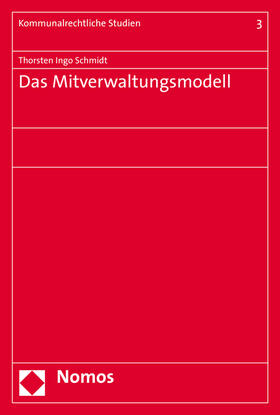 Schmidt |  Schmidt, T: Mitverwaltungsmodell | Buch |  Sack Fachmedien