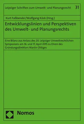 Faßbender / Köck |  Entwicklungslinien und Perspektiven des Umwelt- und Planungsrechts | Buch |  Sack Fachmedien