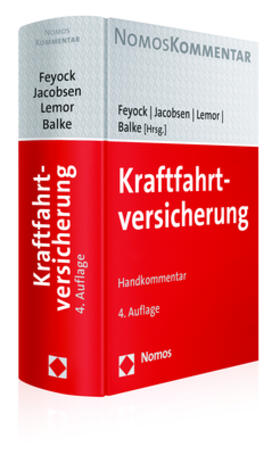 Feyock / Jacobsen / Lemor | Feyock, H: Kraftfahrtversicherung | Buch | 978-3-8487-2805-3 | sack.de