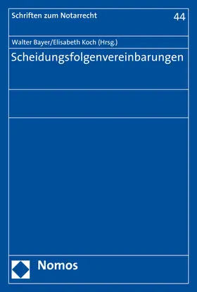 Bayer / Koch |  Scheidungsfolgenvereinbarungen | Buch |  Sack Fachmedien