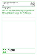 Miller |  Miller, W: Auf (Re-)Sozialisierung ausgericht. Strafvollzug | Buch |  Sack Fachmedien