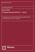 Monopolkommission |  Sondergutachten 74: Post 2015: Postwendende Reform - Jetzt! | Buch |  Sack Fachmedien