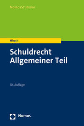 Hirsch | Schuldrecht Allgemeiner Teil | Buch | 978-3-8487-2876-3 | sack.de